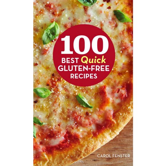 100 Best Quick Gluten Free Recipes